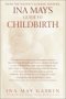 Ina May's Guide to Childbirth - Ina May Gaskin